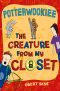 [The Creature From My Closet 02] • Potterwookiee